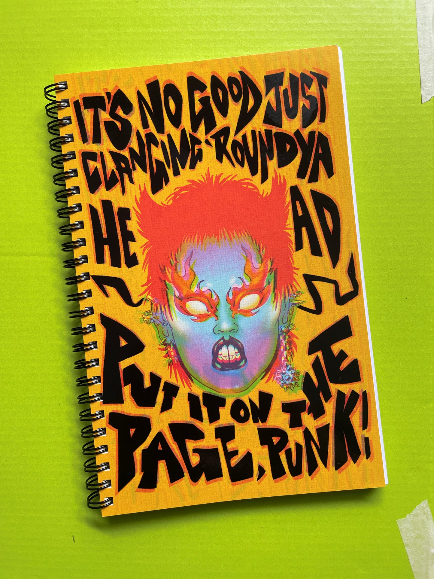 ‘Put it on the Page, Punk!’ A Notebook